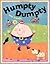 Humpty Dumpty and Friends