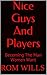 Nice Guys And Players: Beco...
