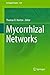 Mycorrhizal Networks (Ecological Studies Book 224)