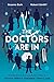 The Doctors Are In: The Essential and Unofficial Guide to Doctor Who's Greatest
