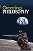 Greening Philosophy: A Fresh Introduction to the Field