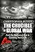 The Crucible of Global War: And the Sequence that is Leading Back to It