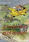 Is Nederland echt zo plat? (Hardcover)