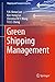 Green Shipping Management (Shipping and Transport Logistics)