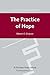The Practice of Hope: Ideol...