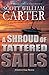 A Shroud of Tattered Sails (Garrison Gage, #4)