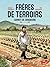 Frères de terroirs, Tome 1 ...