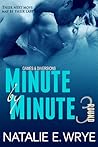 Minute by Minute by Natalie E. Wrye
