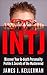 INTJ: Discover Your In-depth Personality Profile & Secrets of the Mastermind