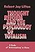 Thought Reform and the Psychology of Totalism: A Study of Brainwashing in China