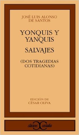 Yonquis y yanquis / Salvajes
