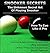 Snooker Secrets: The Unknown Secrets Of Snooker - How To Cue Like A Pro