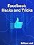 Facebook Hacks and Tricks