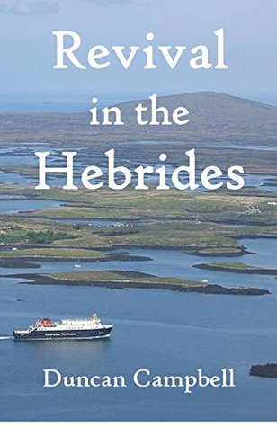 Revival in the Hebrides (Kindle Edition)
