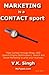 Marketing is a Contact Sport by V.K. Singh