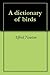 A dictionary of birds