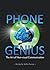 Phone Genius: The art of non-visual communication