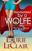 Hoodwinked By A Wolfe