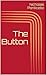 The Button