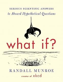 What If? by Randall Munroe