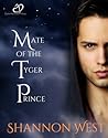 Mate of the Tyger Prince by Shannon West