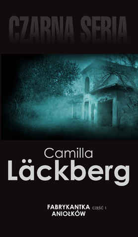 Fabrykantka aniołków, część 1 (Patrik Hedström, #8A)