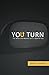 You Turn: For When the Near...