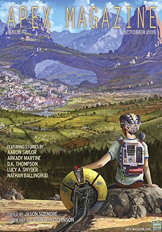 Apex Magazine Issue 77 (Kindle Edition)