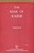 The Bijak of Kabir: Or the Complete Works