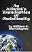 An Atheist's Examination of Christianity
