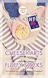 Cheese Tarts & Fluffy Socks