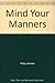 Mind your manners (Play and learn)