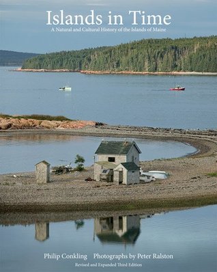 Islands in Time: A Natural and Cultural History of the Islands of Maine 3rd Edition (Paperback)