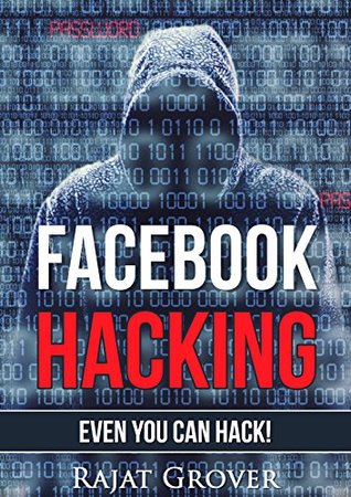Facebook Hacking: (Even You Can Hack!)