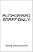 Authorised Staff Only