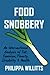 Food Snobbery: An Intersectional Analysis of Fat, Feminism, Poverty, Disability & Health