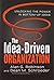 The Idea Driven Organization