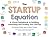 The Startup Equation: A Visual Guidebook to Building Your Startup