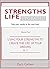 Strengths Life Upgraded, Vo...
