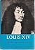 Louis XIV: A Profile (World Profiles)