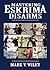 Mastering Eskrima Disarms