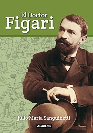 El Doctor Figari (Spanish Edition)