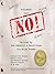 Hollywood Said No!: Orphaned Film Scripts, Bastard Scenes, and Abandoned Darlings from the Creators of Mr. Show