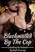 Blackmailed by the Cop: Cuc...
