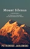 Mount Silenus: A Vertical Odyssey of Extraordinary Peril