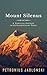 Mount Silenus by Petronius Jablonski Mount Silenus by Petronius Jablonski