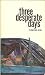 Three Desperate Days