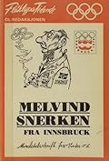Melvind Snerken fra Innsbruck: mindetidsskrift fra Vinter-OL