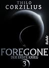 Der erste Krieg (Foregone #3)