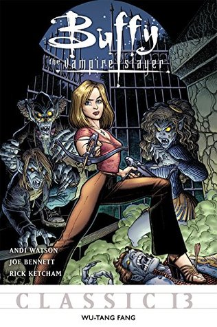 Buffy the Vampire Slayer Classic #13: Wu-Tang Fang (Kindle Edition)